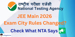 JEE Main 2026 Exam City Rules Changed? Check What NTA Says